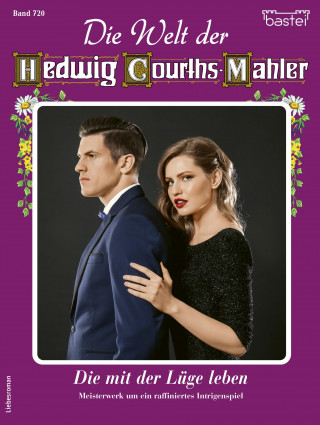Ruth von Warden: Die Welt der Hedwig Courths-Mahler 720