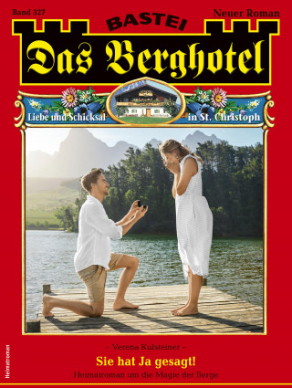 Verena Kufsteiner: Das Berghotel 327