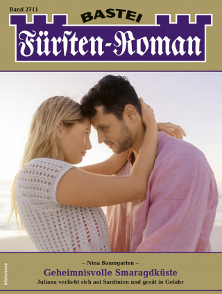 Nina Baumgarten: Fürsten-Roman 2711
