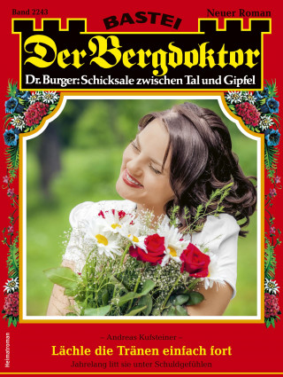 Andreas Kufsteiner: Der Bergdoktor 2243