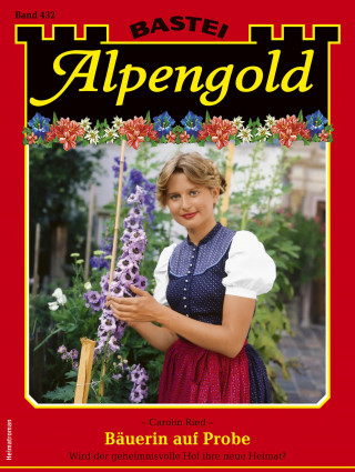 Carolin Ried: Alpengold 432