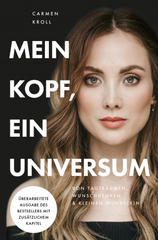 Carmen Kroll: Mein Kopf, ein Universum