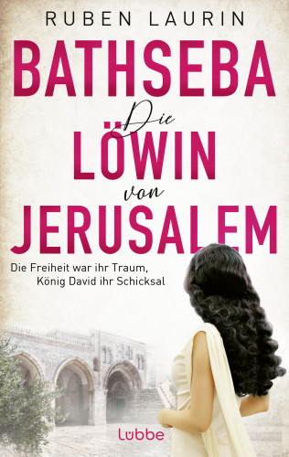 Ruben Laurin: Die Löwin von Jerusalem