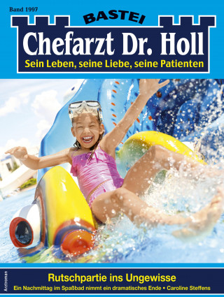 Caroline Steffens: Chefarzt Dr. Holl 1997