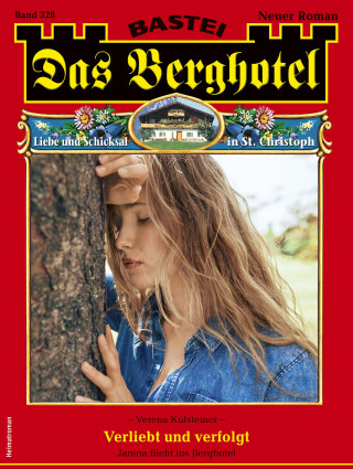 Verena Kufsteiner: Das Berghotel 328