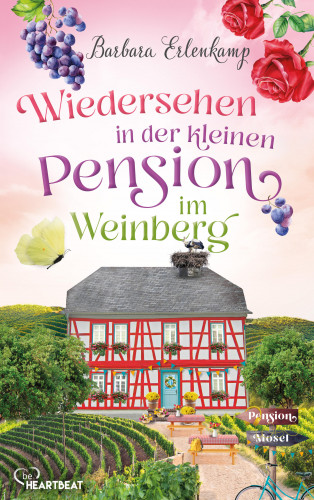 Barbara Erlenkamp: Wiedersehen in der kleinen Pension im Weinberg