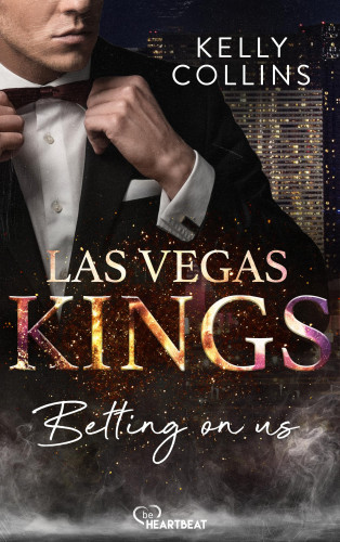 Kelly Collins: Las Vegas Kings - Betting on us