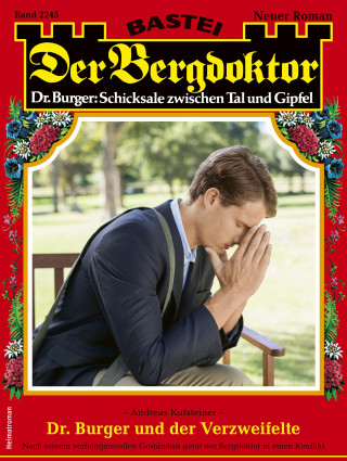 Andreas Kufsteiner: Der Bergdoktor 2245