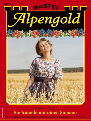 Marianne Burger: Alpengold 433