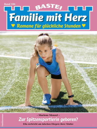 Marlene Menzel: Familie mit Herz 184