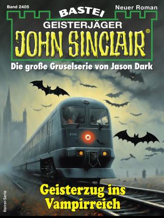 Alfred Bekker: John Sinclair 2405