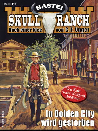 Wolfgang Hohlbein: Skull-Ranch 139
