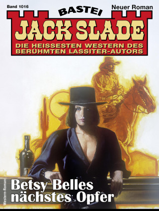 Jack Slade: Jack Slade 1016