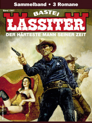 Jack Slade: Lassiter Sammelband 1867