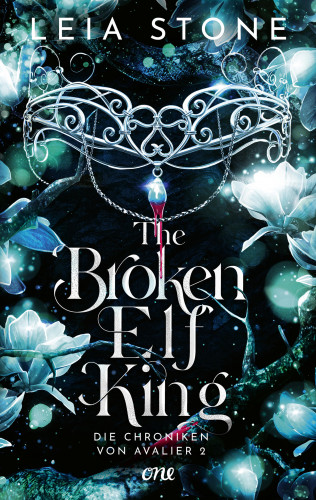 Leia Stone: The Broken Elf King - Die Chroniken von Avalier 2