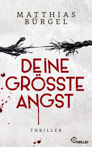 Matthias Bürgel: Deine größte Angst