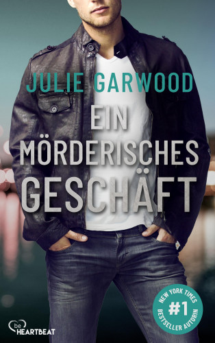 Julie Garwood: Ein mörderisches Geschäft
