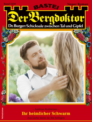 Andreas Kufsteiner: Der Bergdoktor 2250
