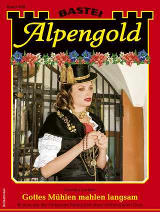 Monika Leitner: Alpengold 436