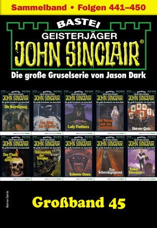 Jason Dark: John Sinclair Großband 45