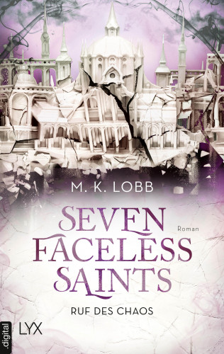 M. K. Lobb: Seven Faceless Saints - Ruf des Chaos