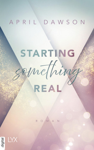 April Dawson: Starting Something Real