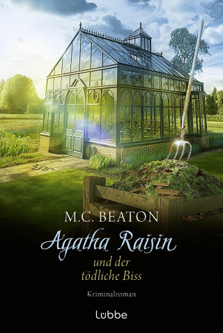 M. C. Beaton: Agatha Raisin und der tödliche Biss