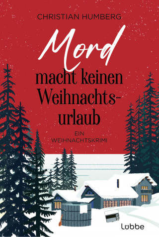 Christian Humberg: Mord macht keinen Weihnachtsurlaub