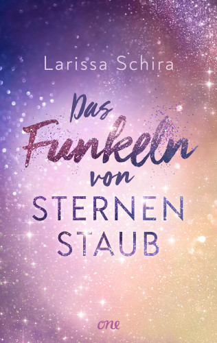 Larissa Schira: Das Funkeln von Sternenstaub