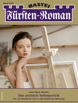 Anna-Marie Michels: Fürsten-Roman 2716
