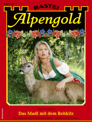 Mira Neudörfl: Alpengold 437