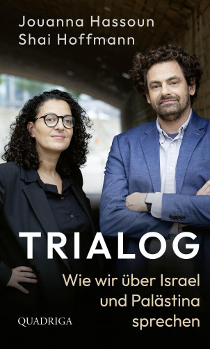 Jouanna Hassoun, Shai Hoffmann: Trialog
