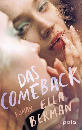 Ella Berman: Das Comeback