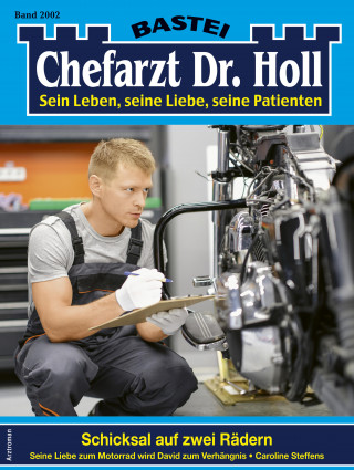 Caroline Steffens: Chefarzt Dr. Holl 2002