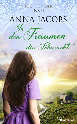 Anna Jacobs: Töchter der Insel - In den Träumen die Sehnsucht