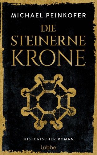 Michael Peinkofer: Die steinerne Krone