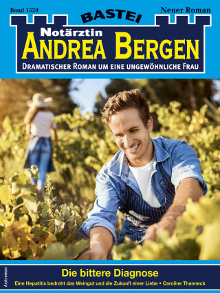 Caroline Thanneck: Notärztin Andrea Bergen 1520