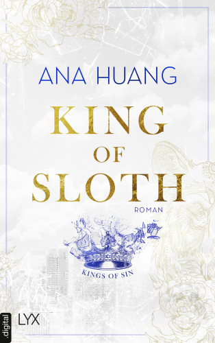 Ana Huang: King of Sloth