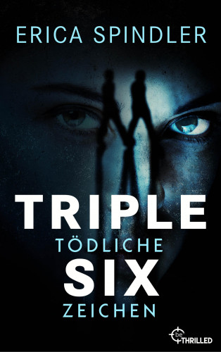 Erica Spindler: Triple Six