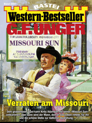 G. F. Unger: G. F. Unger Western-Bestseller 2697