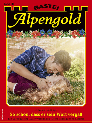 Christa Riedling: Alpengold 440
