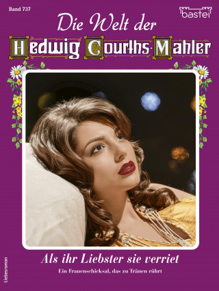 Yvonne Uhl: Die Welt der Hedwig Courths-Mahler 737