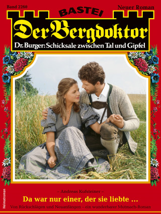 Andreas Kufsteiner: Der Bergdoktor 2260