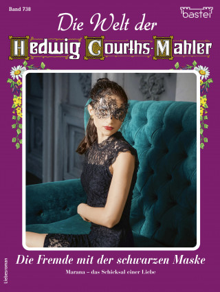 Charlotte Berg: Die Welt der Hedwig Courths-Mahler 738