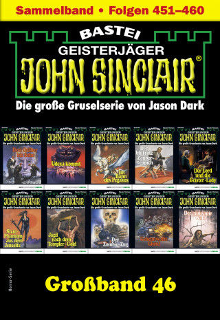 Jason Dark: John Sinclair Großband 46