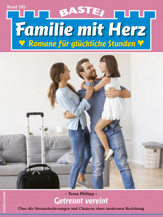 Tessa Philipp: Familie mit Herz 192