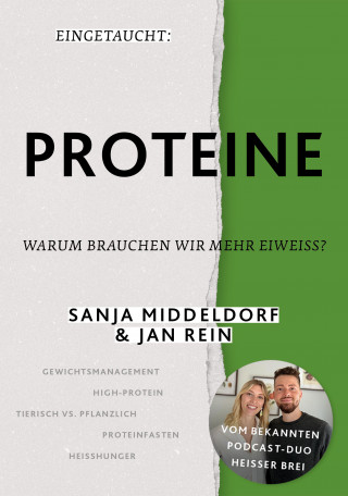 Jan Rein, Sanja Middeldorf: Eingetaucht: Proteine
