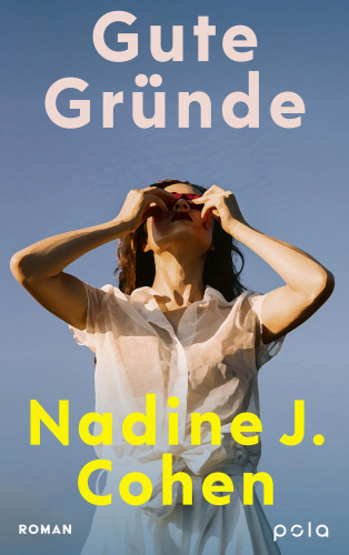Nadine J. Cohen: Gute Gründe