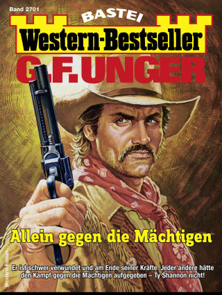 G. F. Unger: G. F. Unger Western-Bestseller 2701