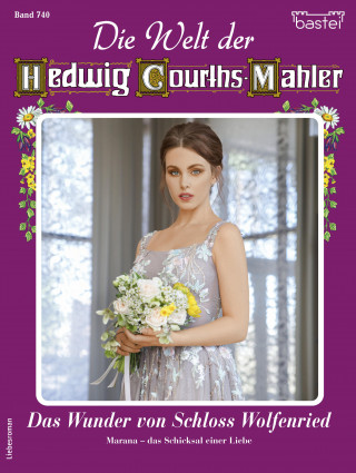 Charlotte Berg: Die Welt der Hedwig Courths-Mahler 740